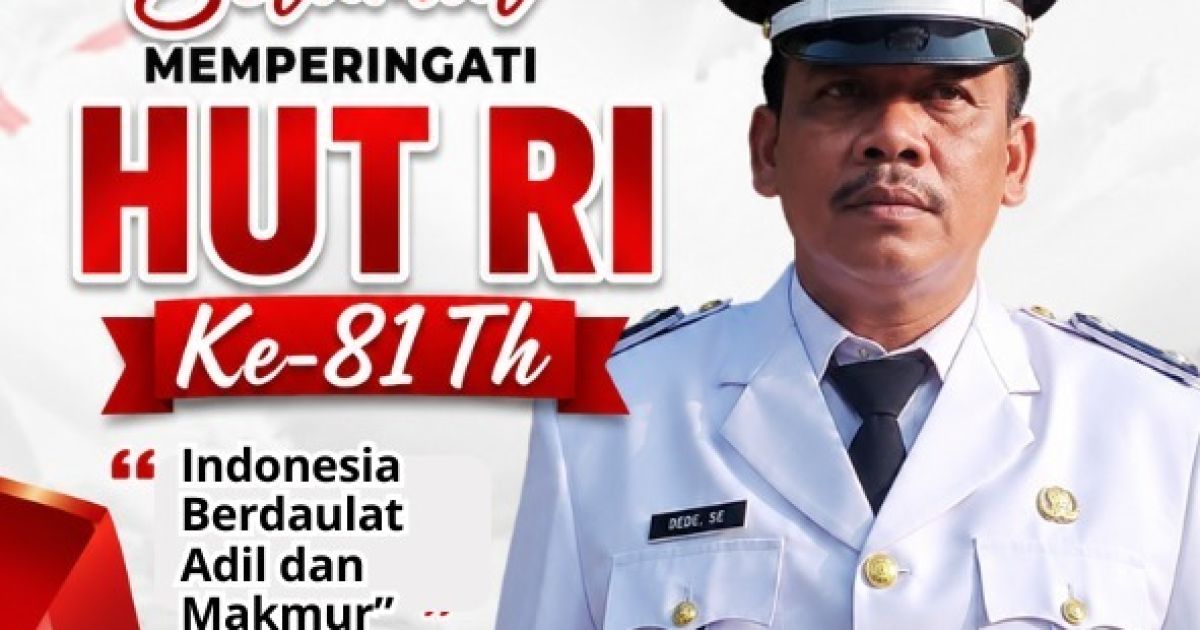 Dede SH Kepala Desa Kosambi Kecamatan Sukadiri Kabupaten Tangerang Mengucapkan HUT RI yang Ke 81